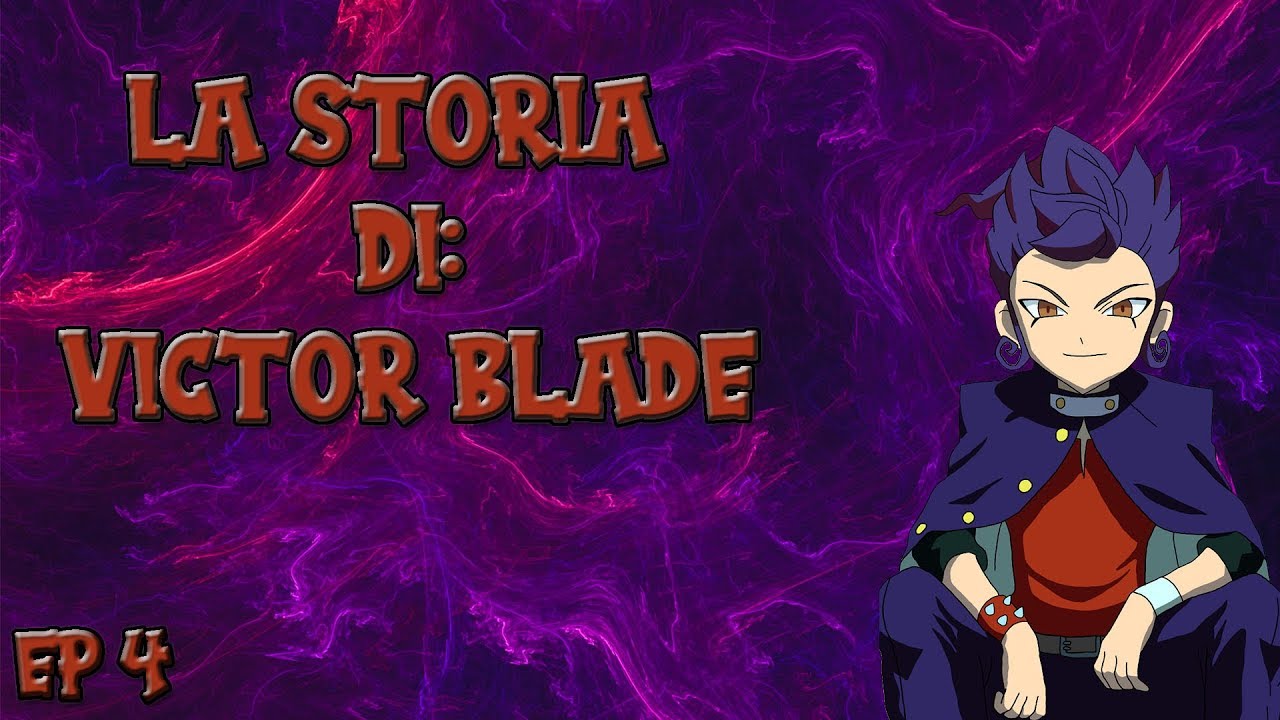 LA STORIA DI VICTOR BLADE w