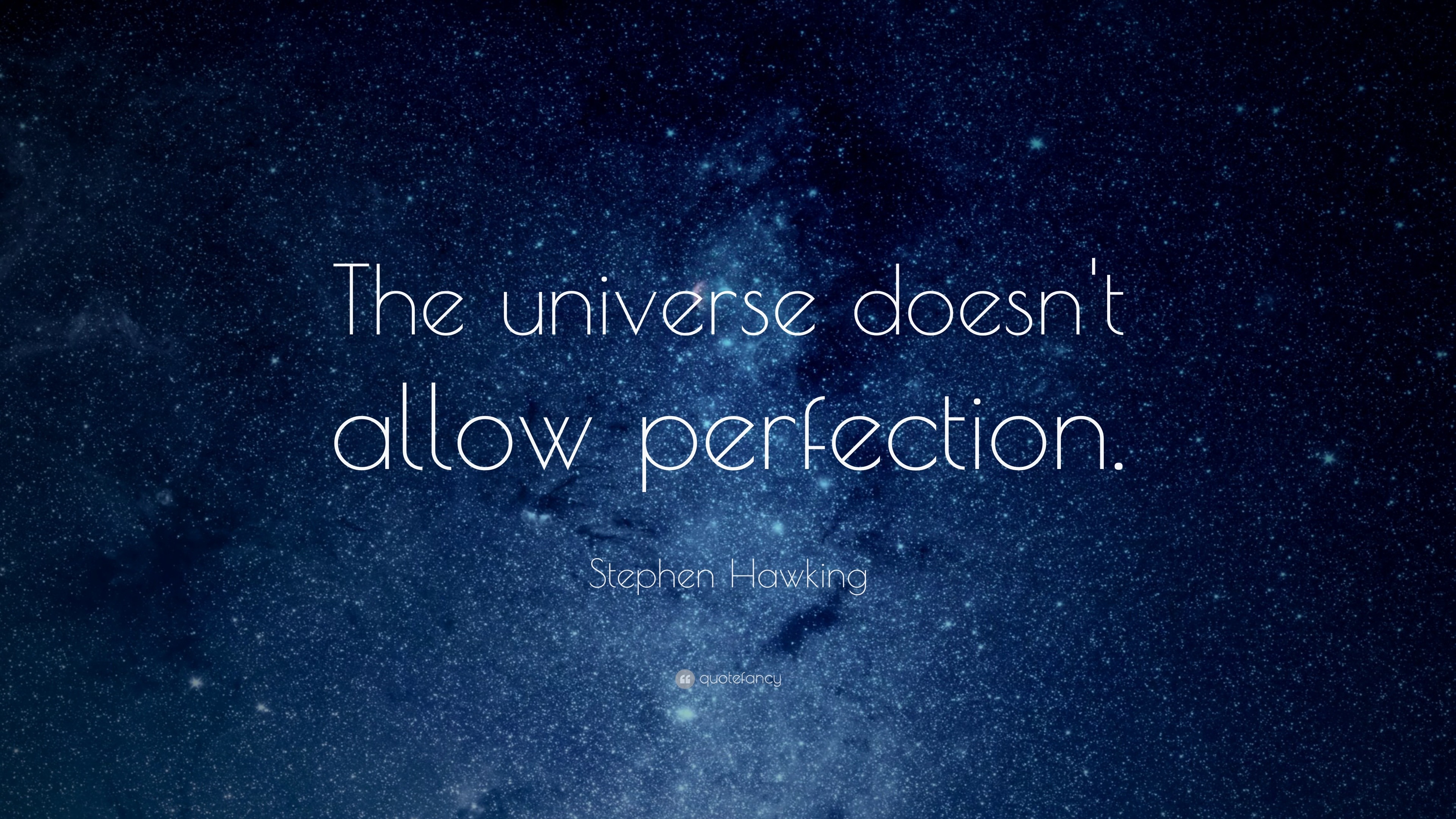 Stephen Hawking Quote: “The universe