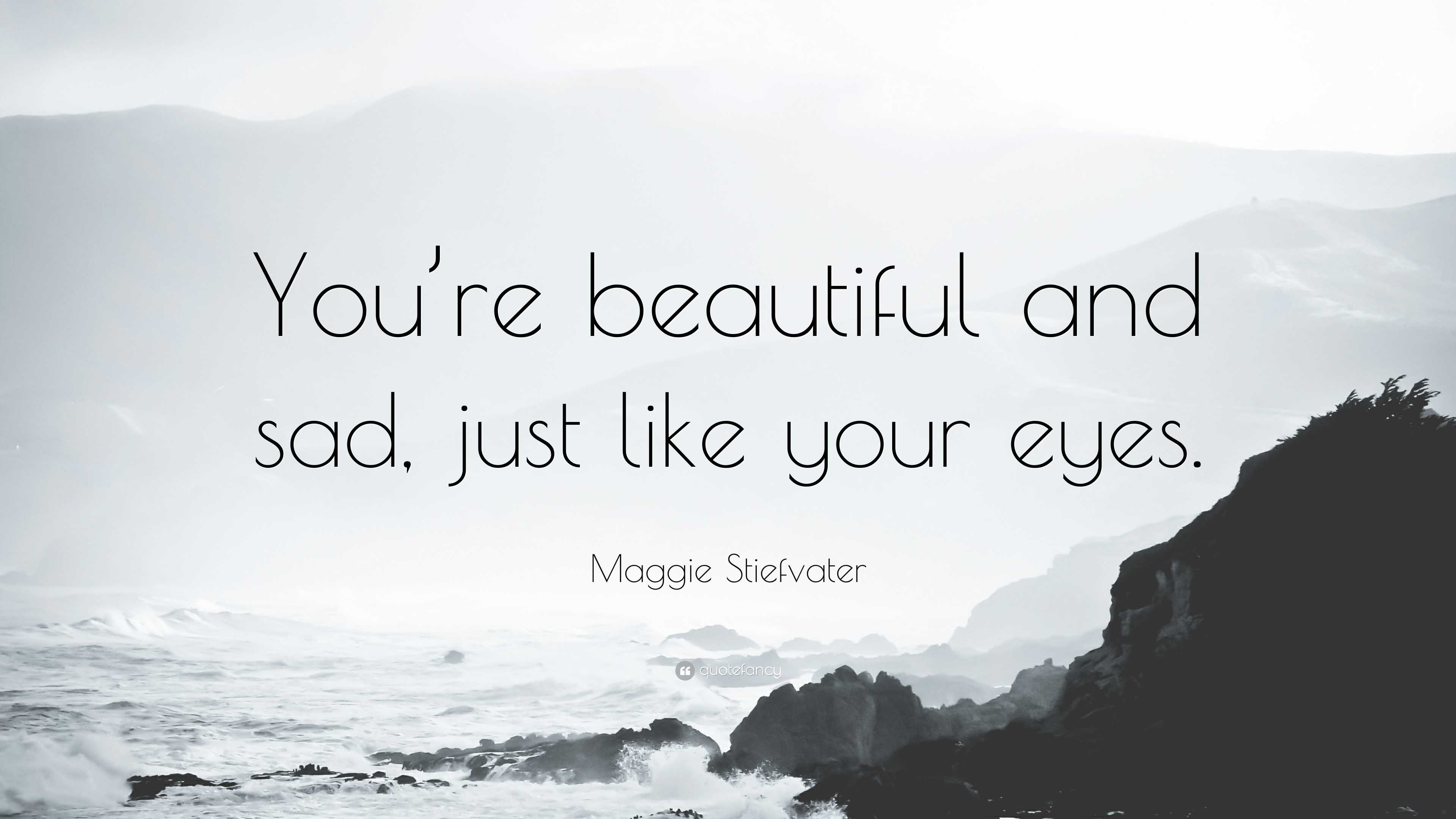 Maggie Stiefvater Quote: “You're