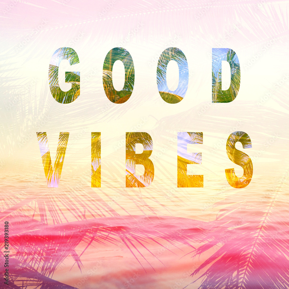 good vibes summer background Stock