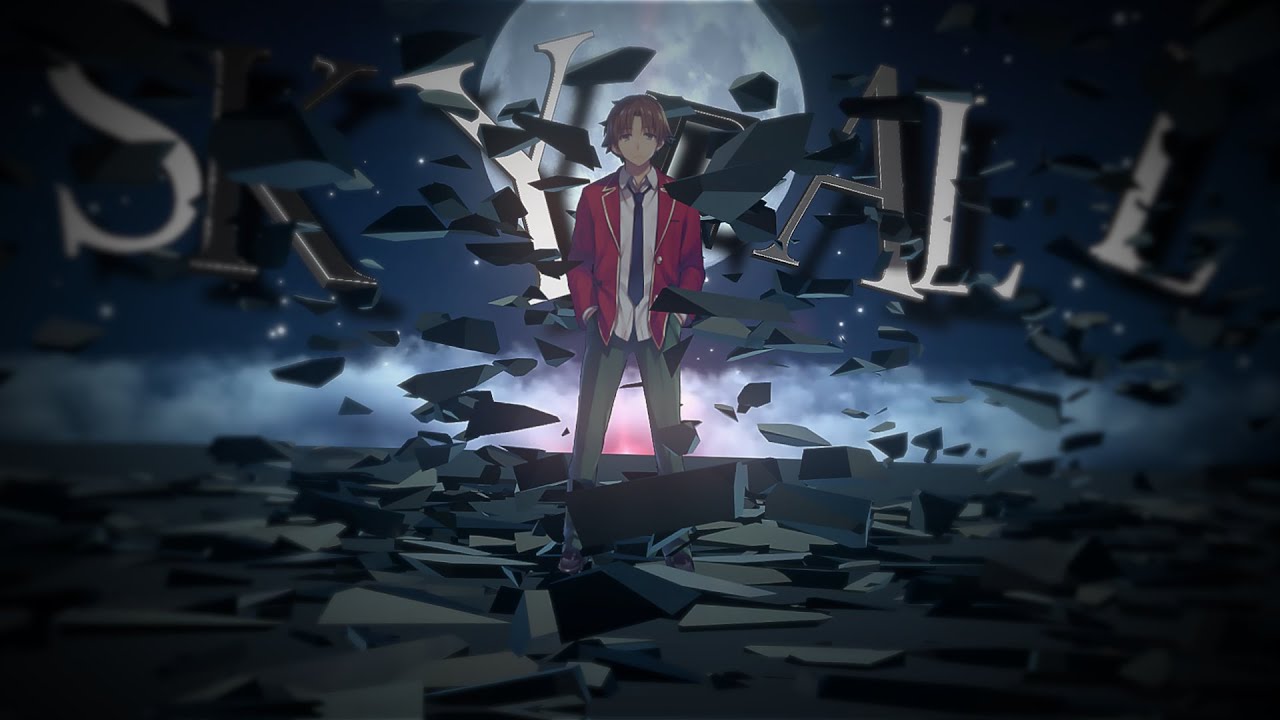 Kiyotaka Ayanokoji Edit「AMV