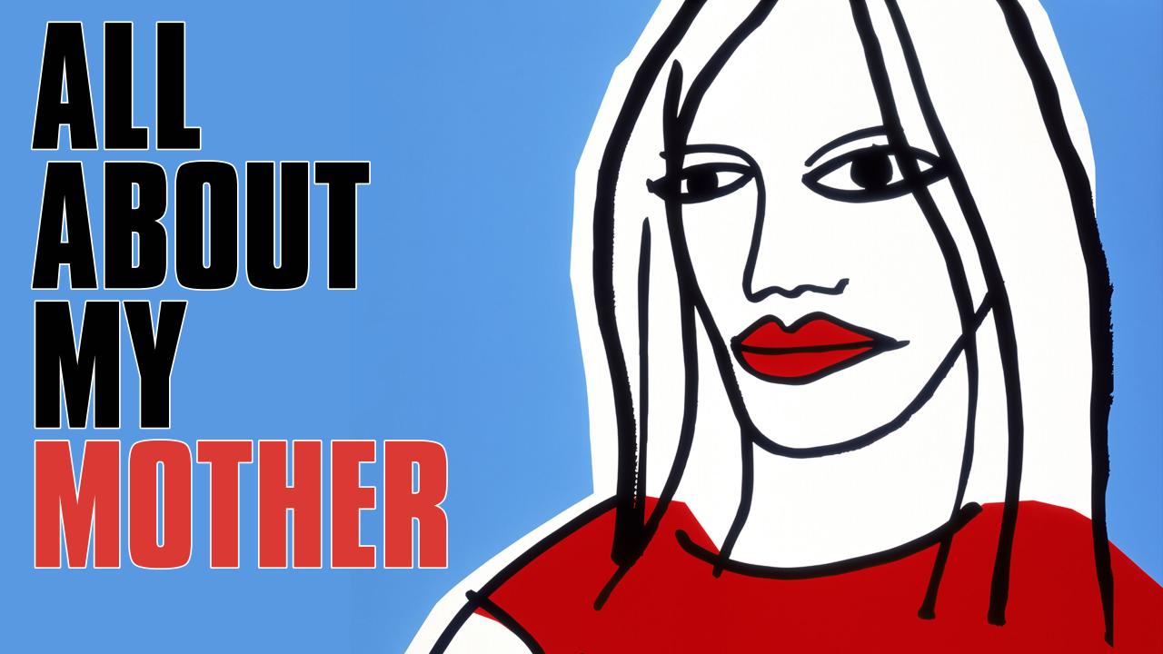 All About My Mother. Watch the Movie