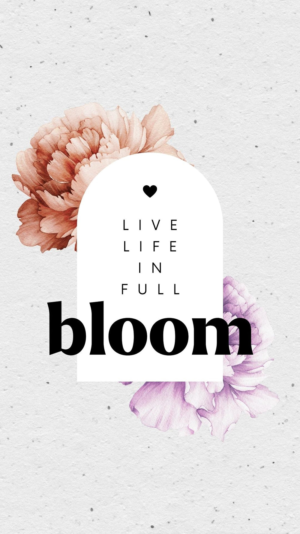 Bloom Collection: Inspirational Phone Wallpaper for Download