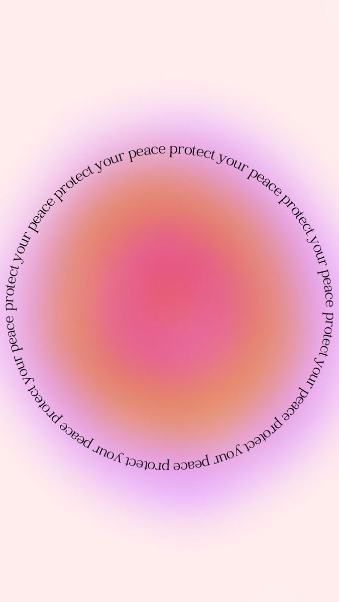 Protect Your Peace Aura Wallpaper