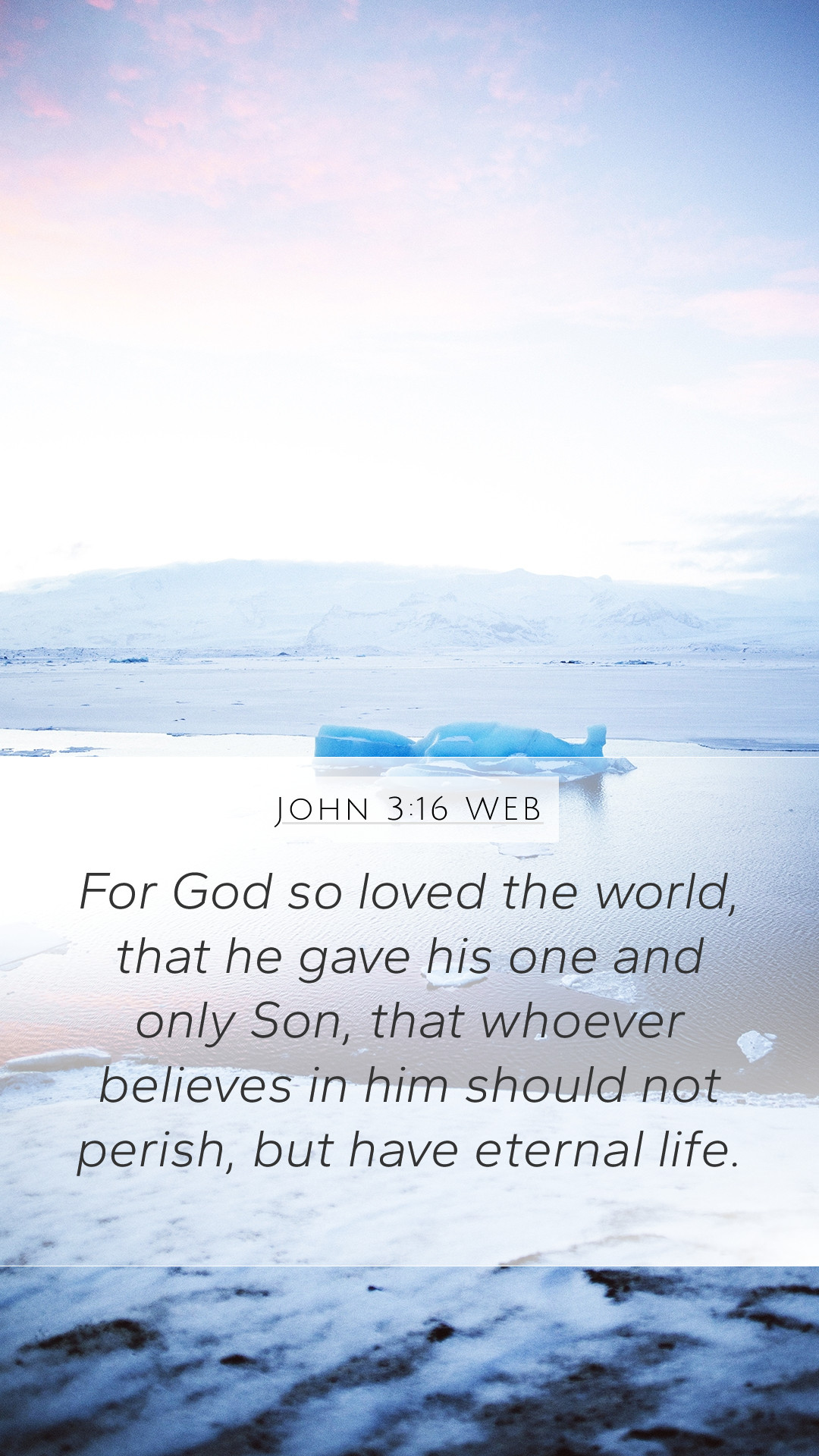 John 3:16 WEB Mobile Phone Wallpaper