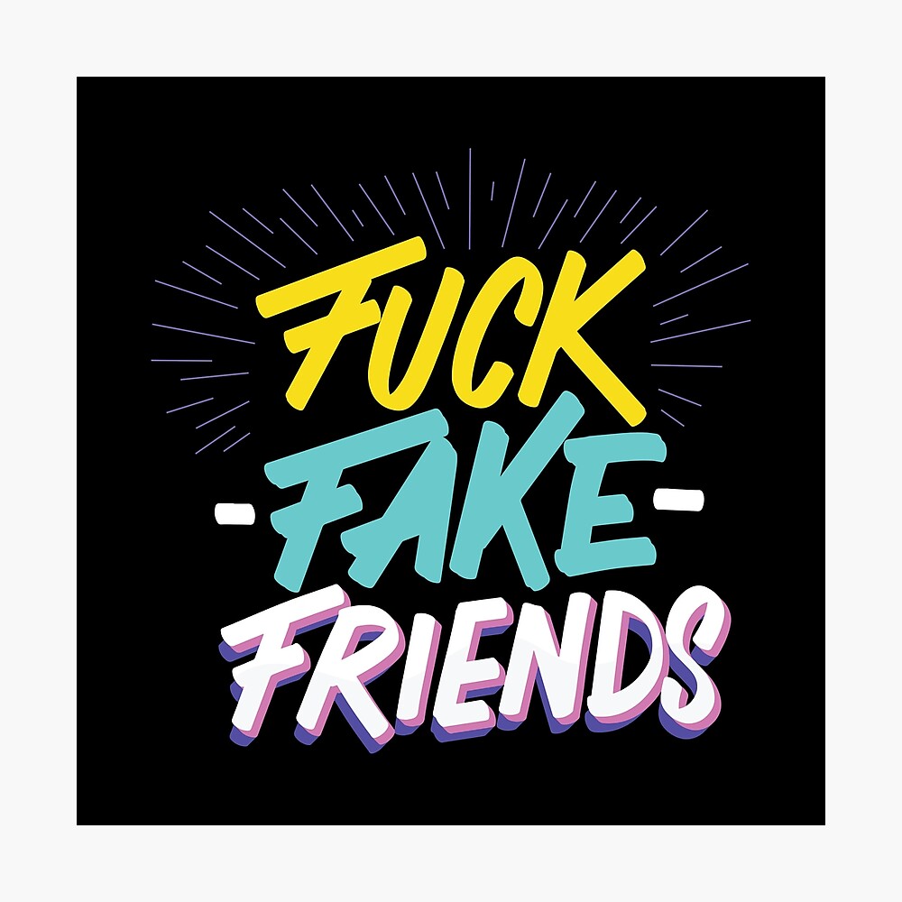 Fuck Fake Friends xxx Poster