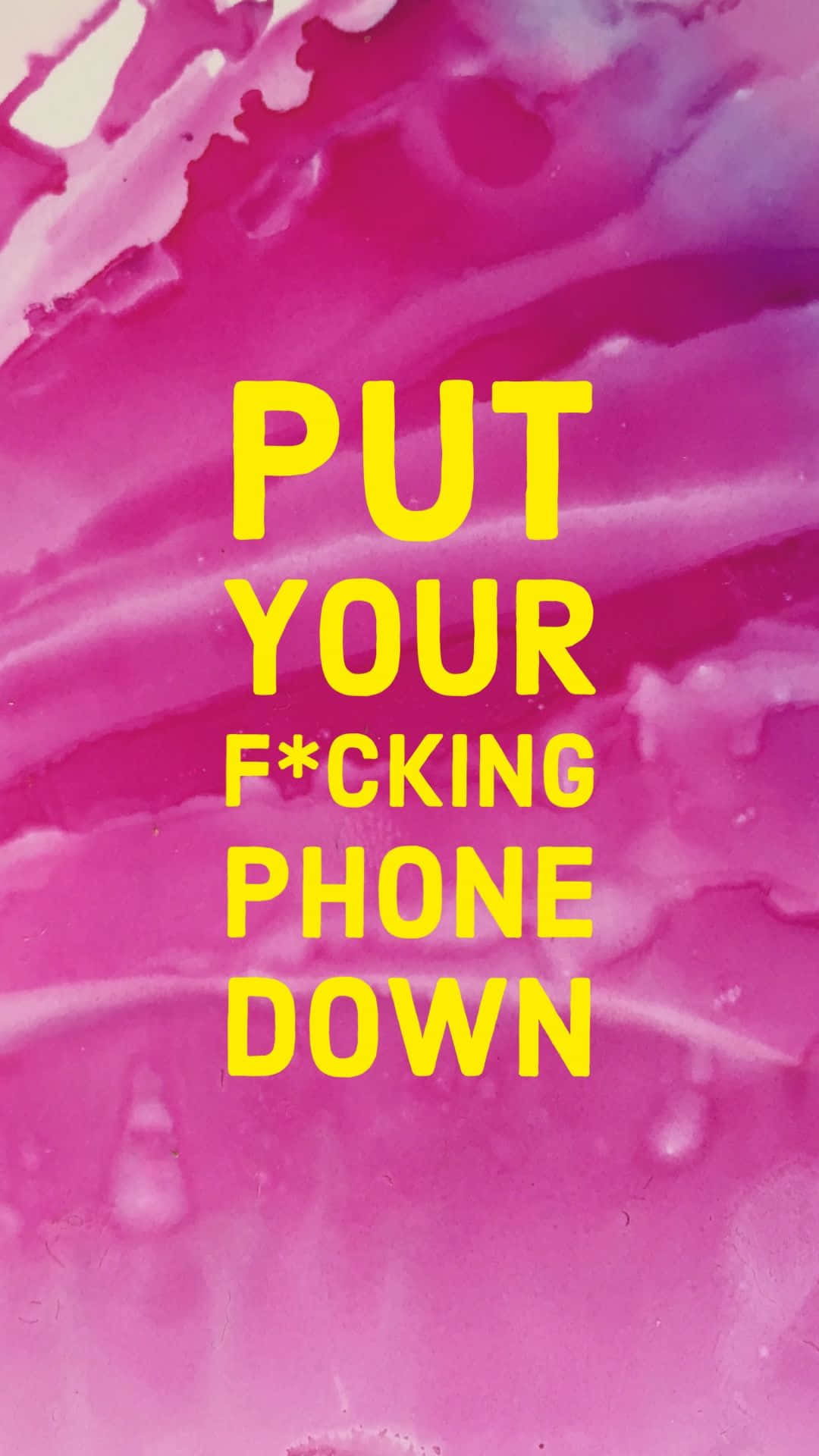 Put The Phone Down Wallpaper