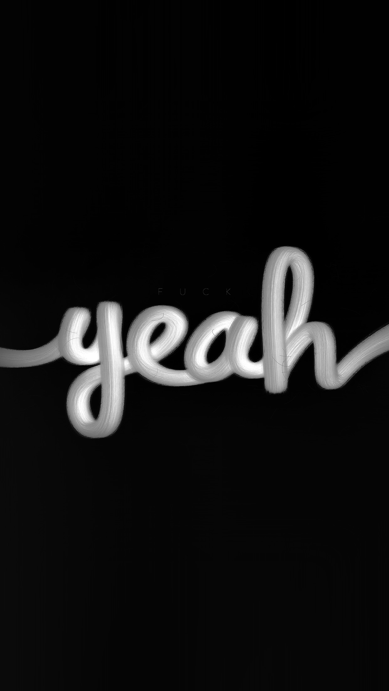 F*ck Yeah Bw Dark Calligraphy