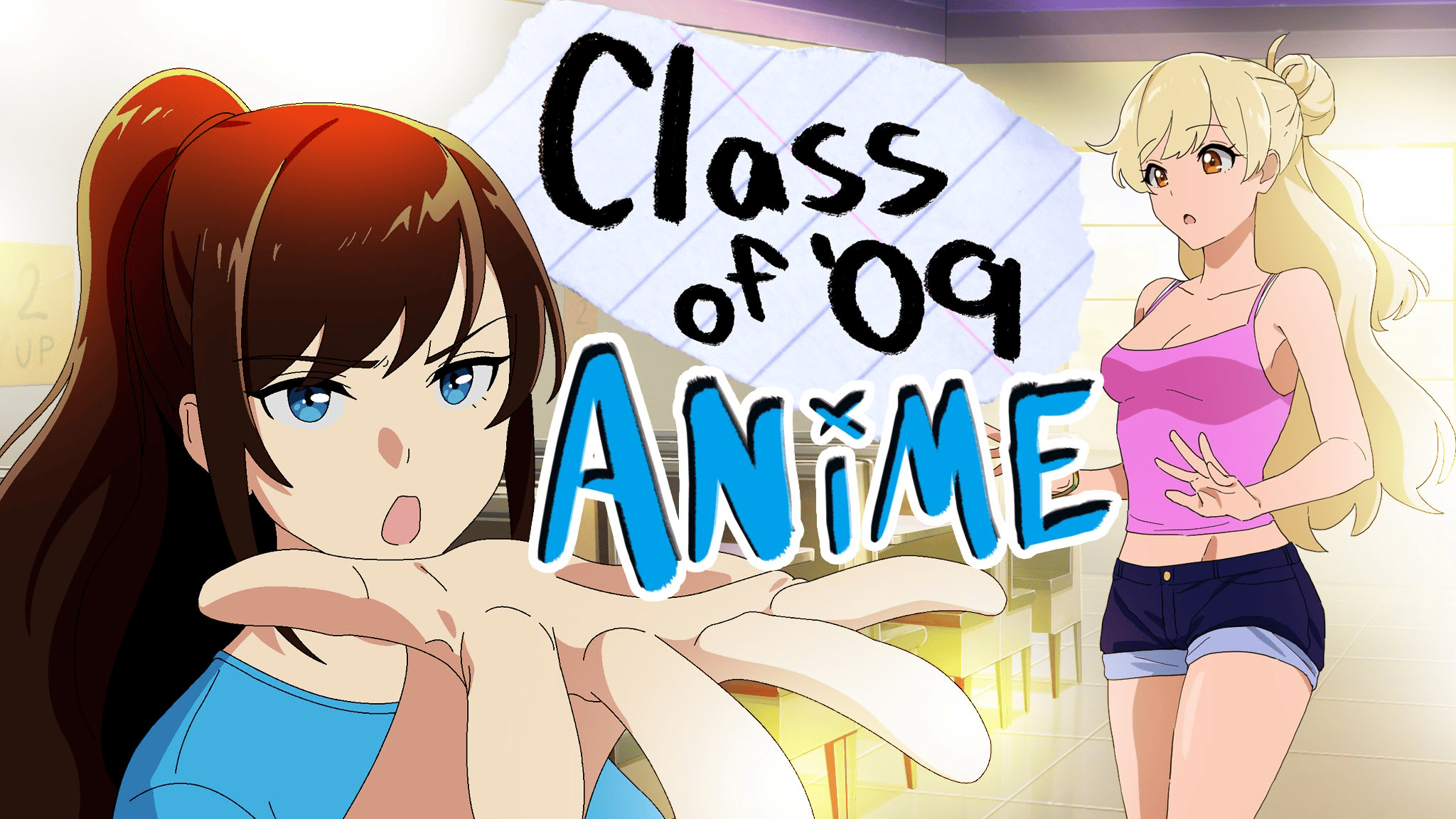Anime. Class of '09