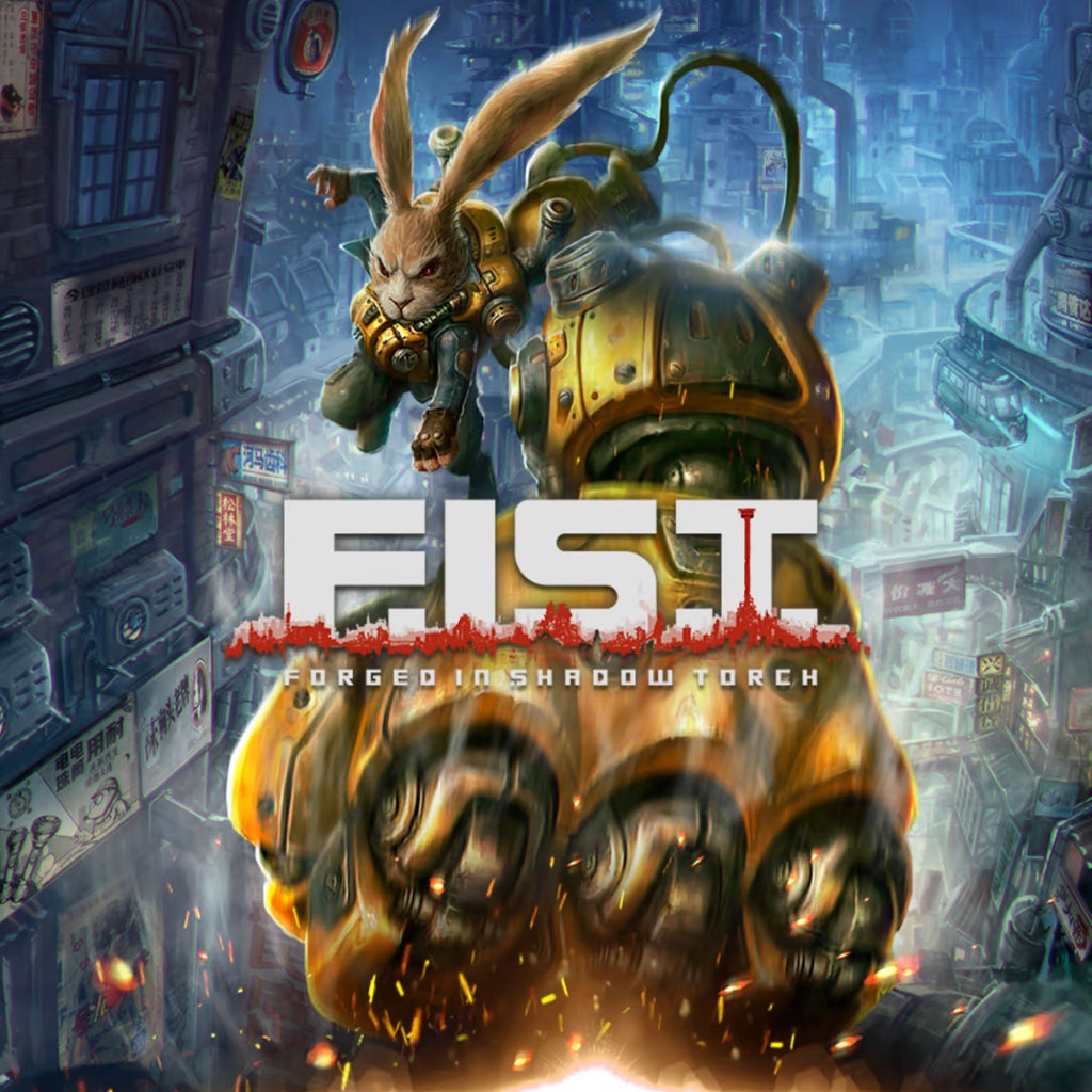 FIST: Forged in Shadow Torch