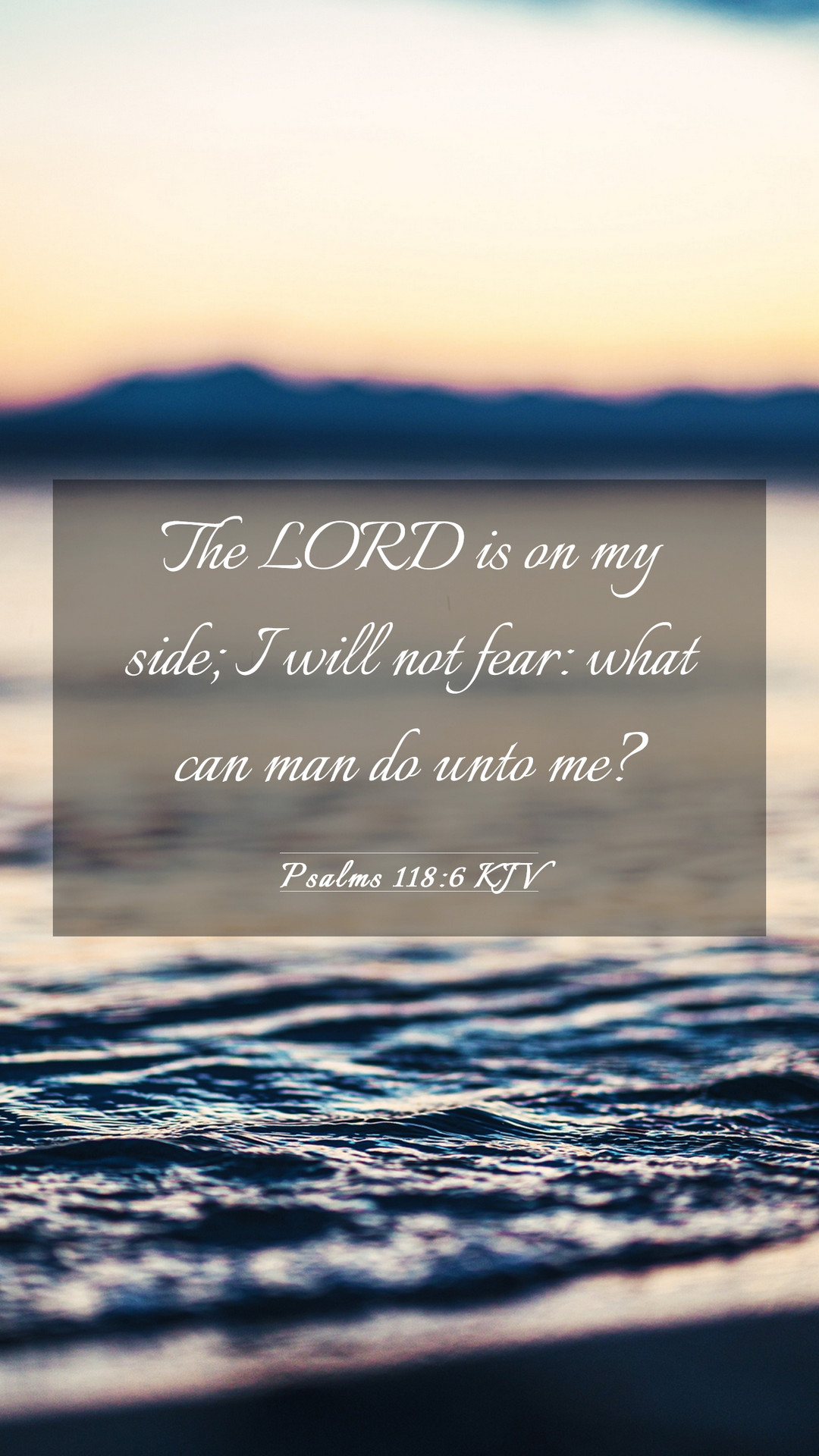 Psalms 118:6 KJV Mobile Phone Wallpaper