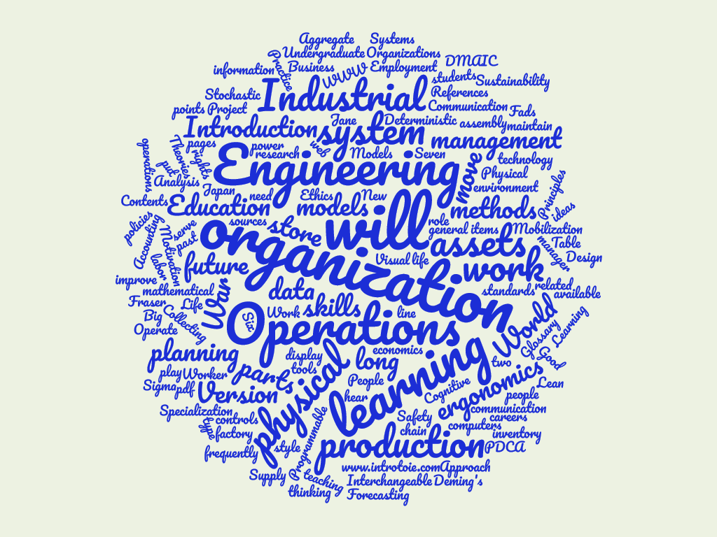 Big Ideas in Industrial Engineering