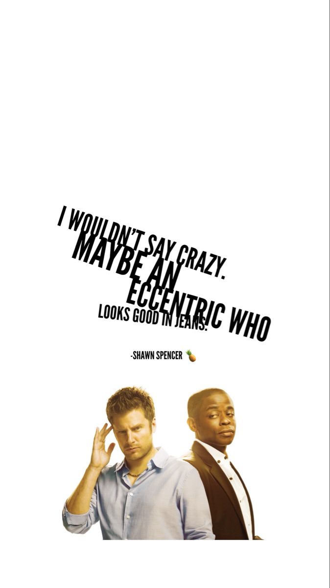Psych TV Show Quote Shawn Spencer