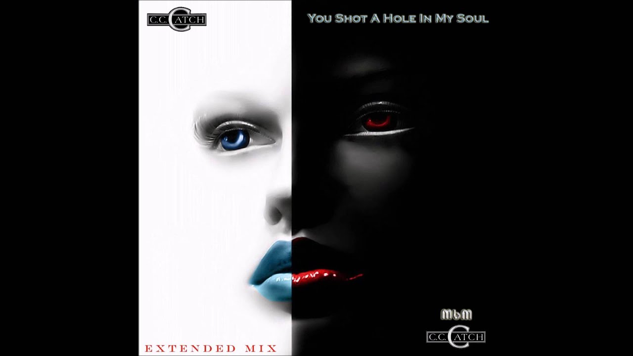 Shot A Hole In My Soul Extended Mix