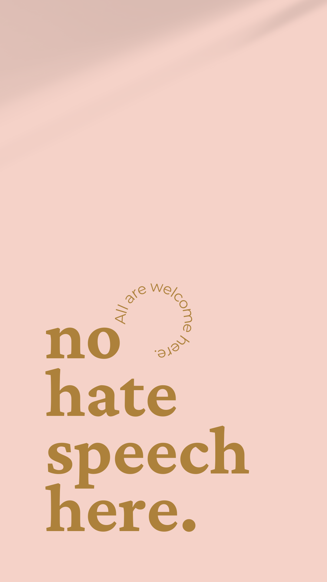 no hate speech here. Wallpaper