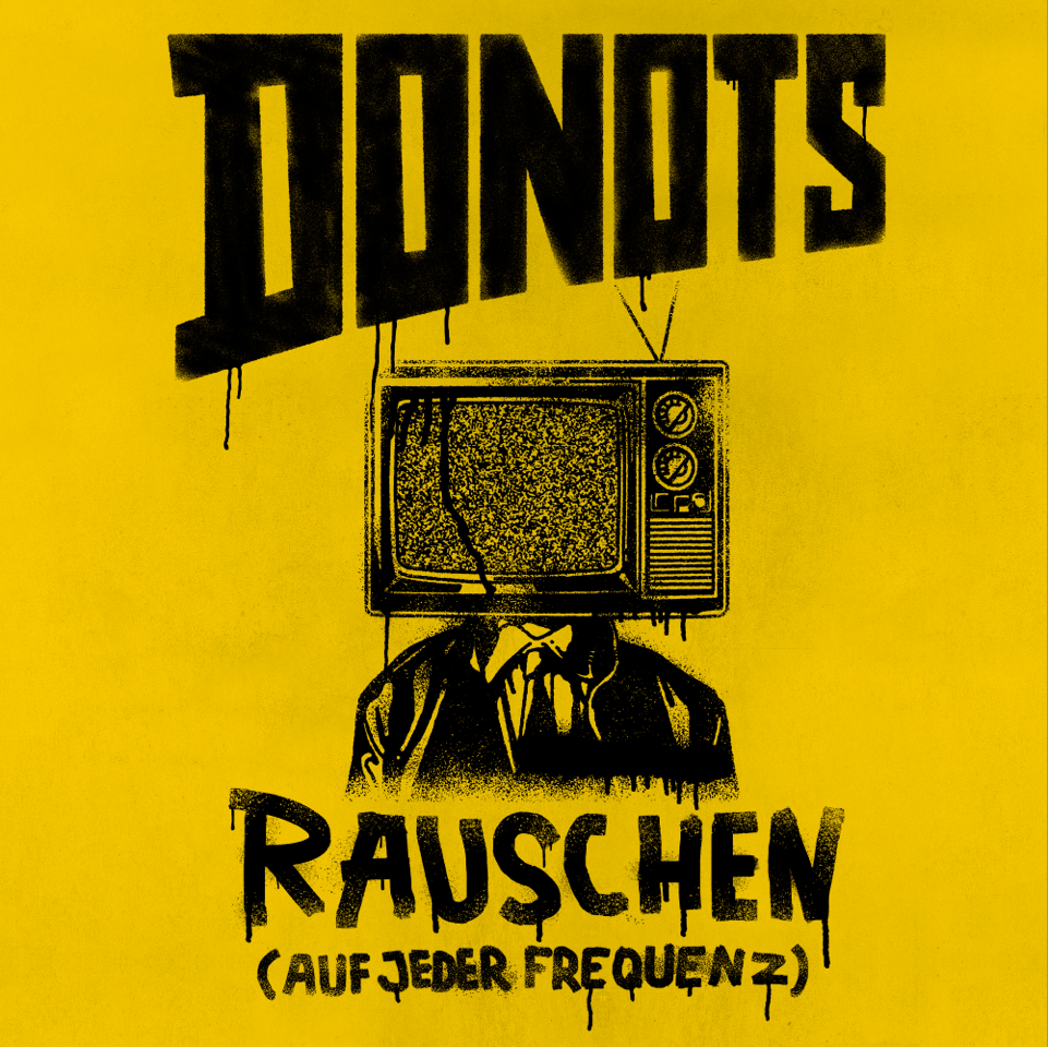 DONOTS: Neue Single „RAUSCHEN AUF
