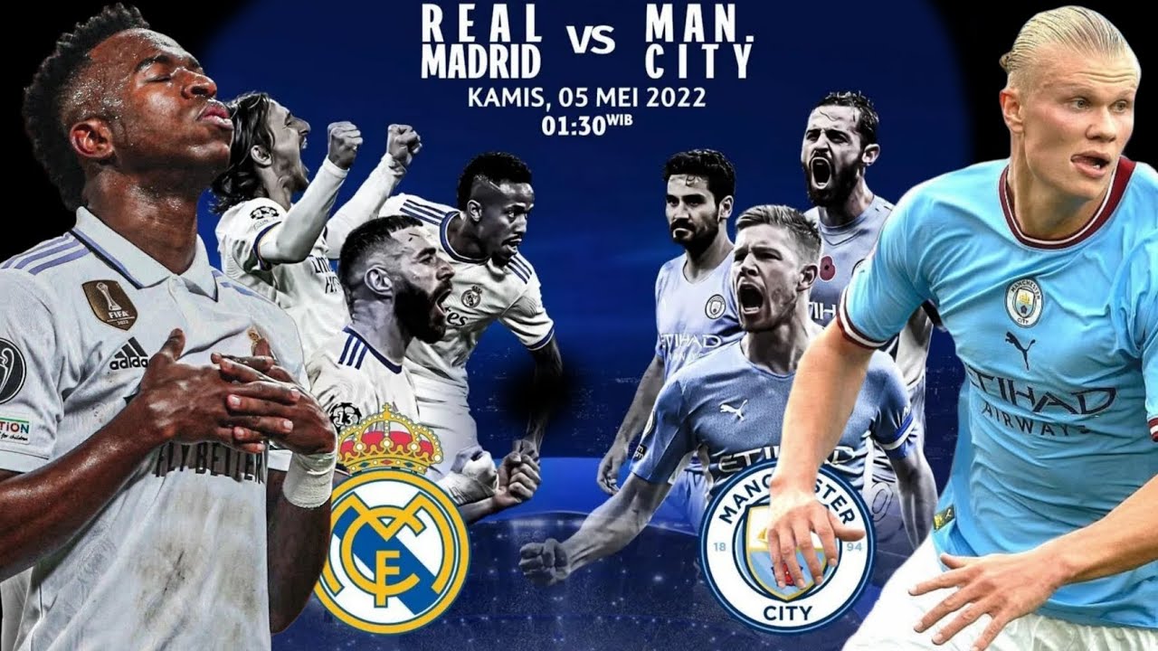 Real Madrid vs Manchester City