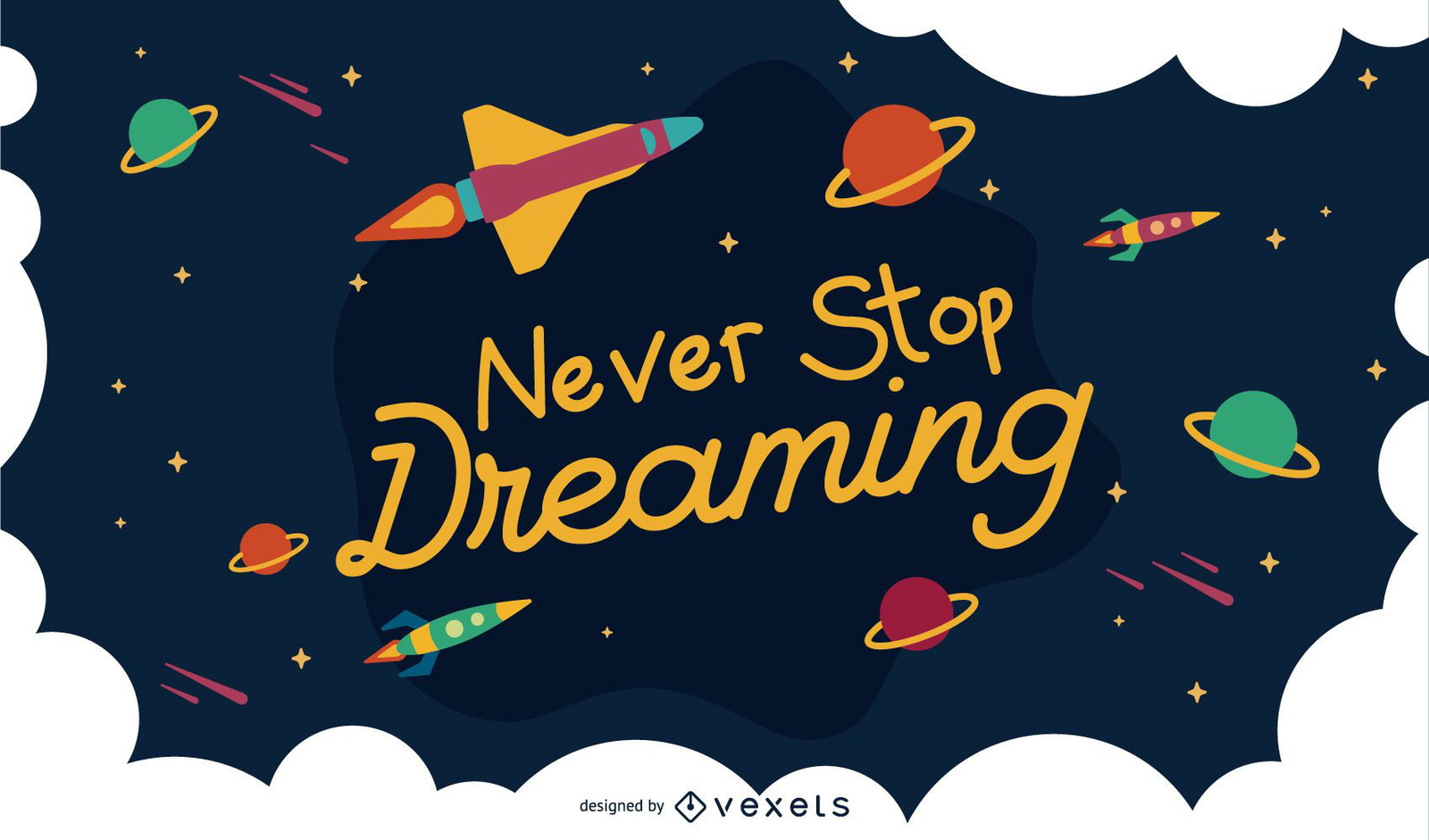 Stop Dreaming Space Background Design