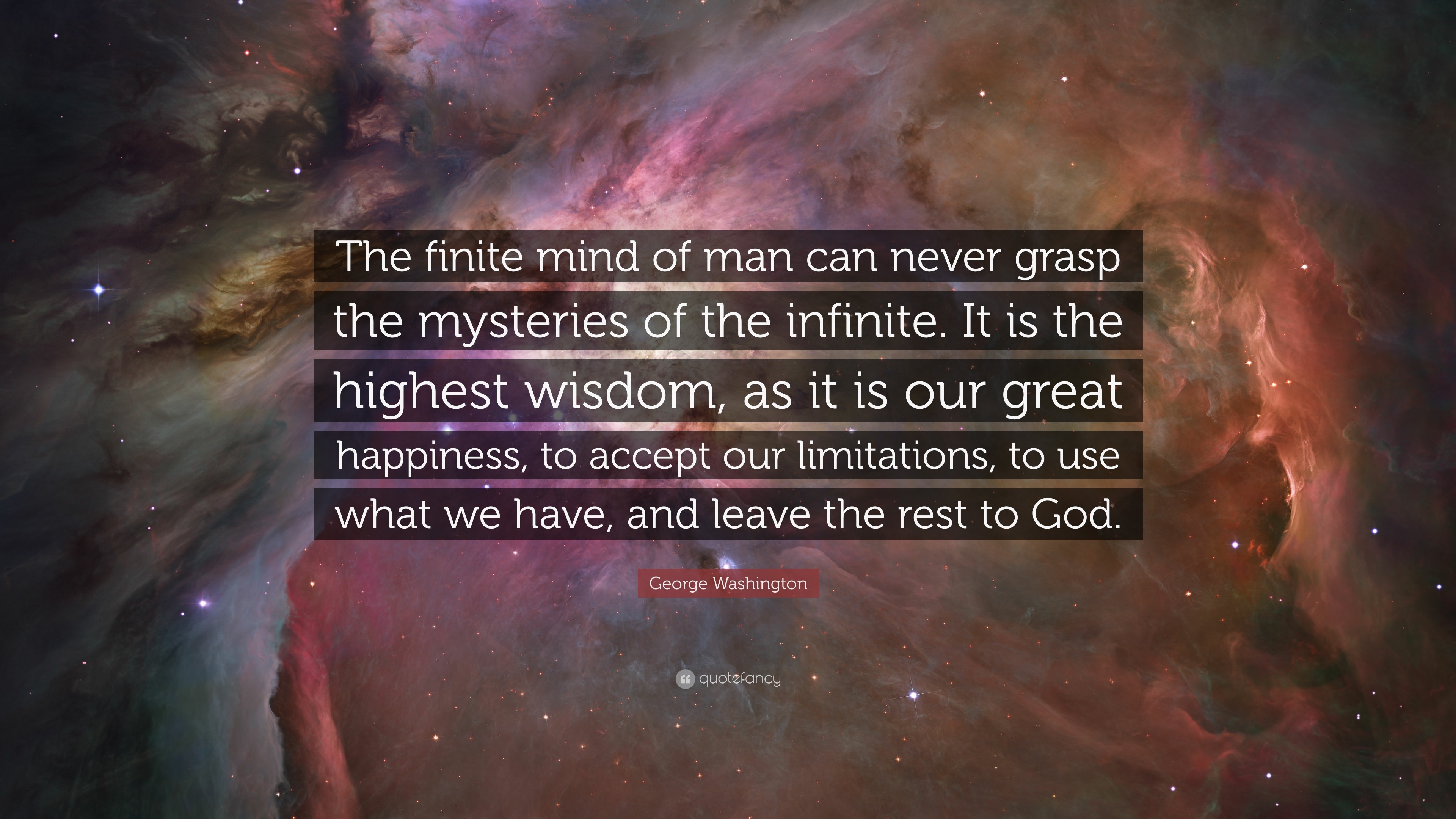 George Washington Quote: “The finite