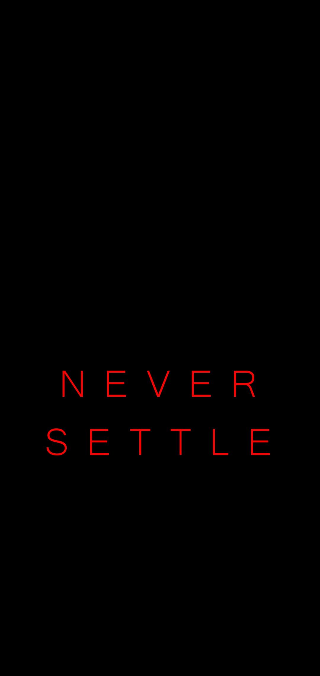 Never Settle Wallpaper OnePlus Wallpaper