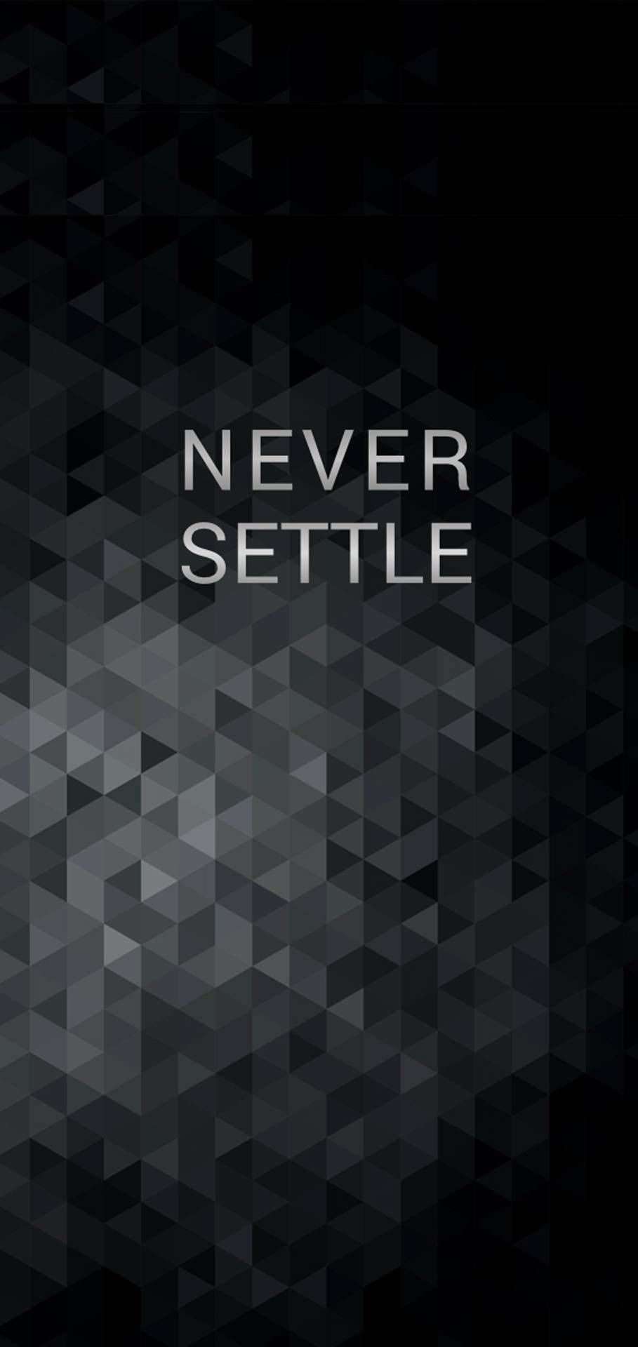 Never Settle
