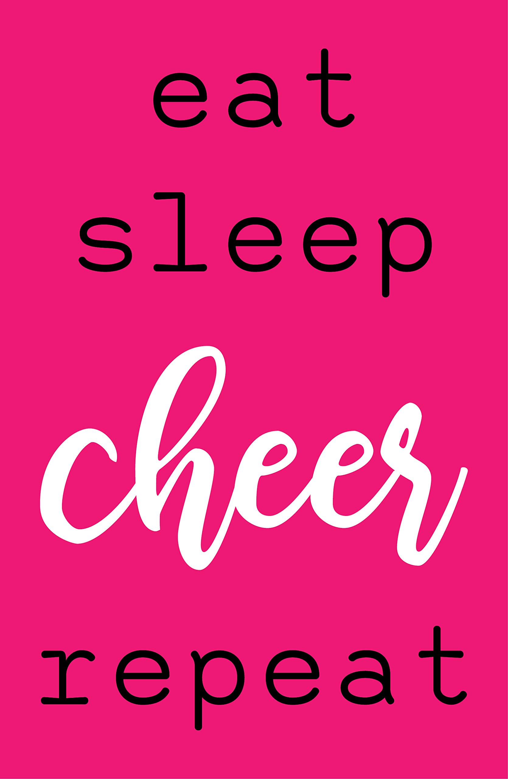 Eat Sleep Cheer
