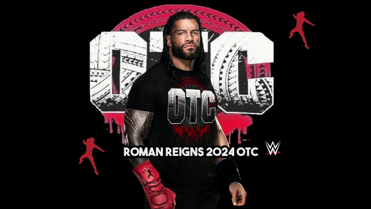 Roman Reigns 2024 OTC