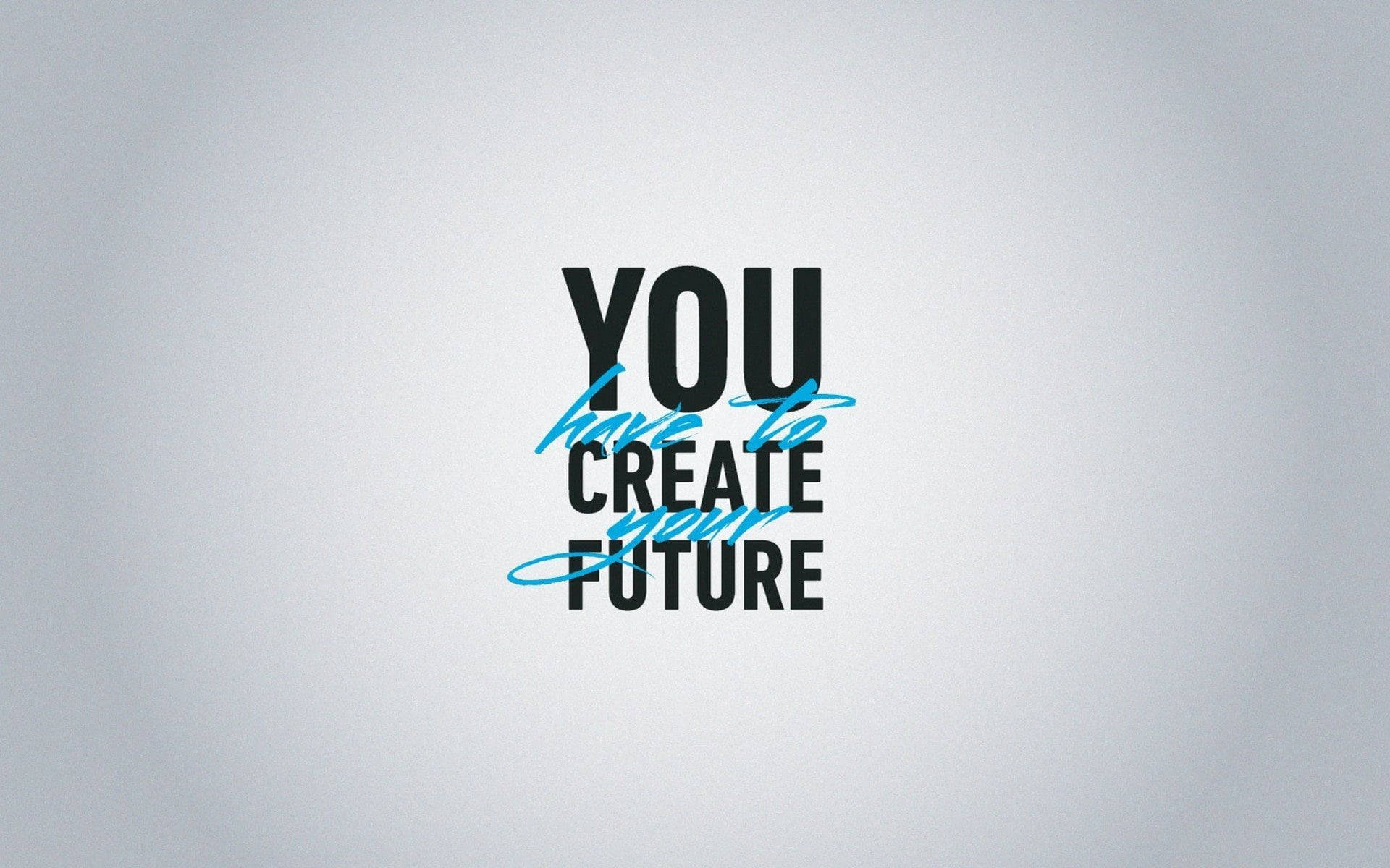 Download Minimalist Motivational Your Future Wallpaper