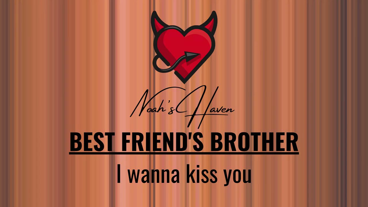 Brother kisses you ft. Siri Friends