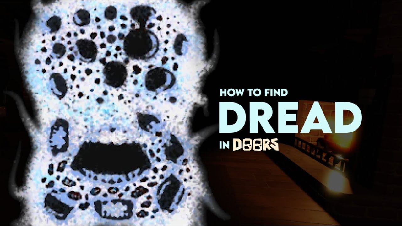 OUTDATED How To Find DREAD in DOORS