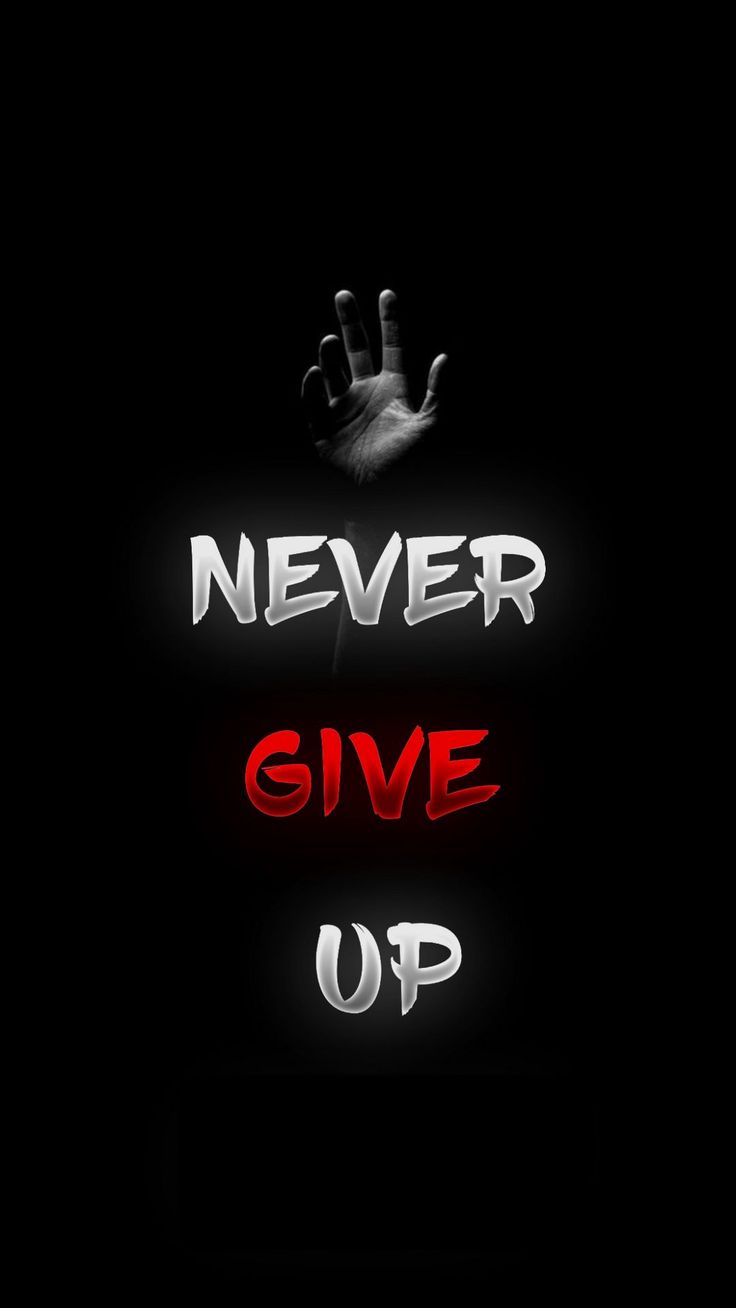 Never Give Up iPhone Wallpapers - Wallpaper Cave