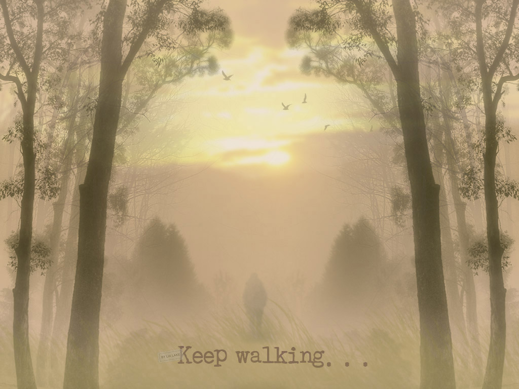 Keep Walking. Wallpaper