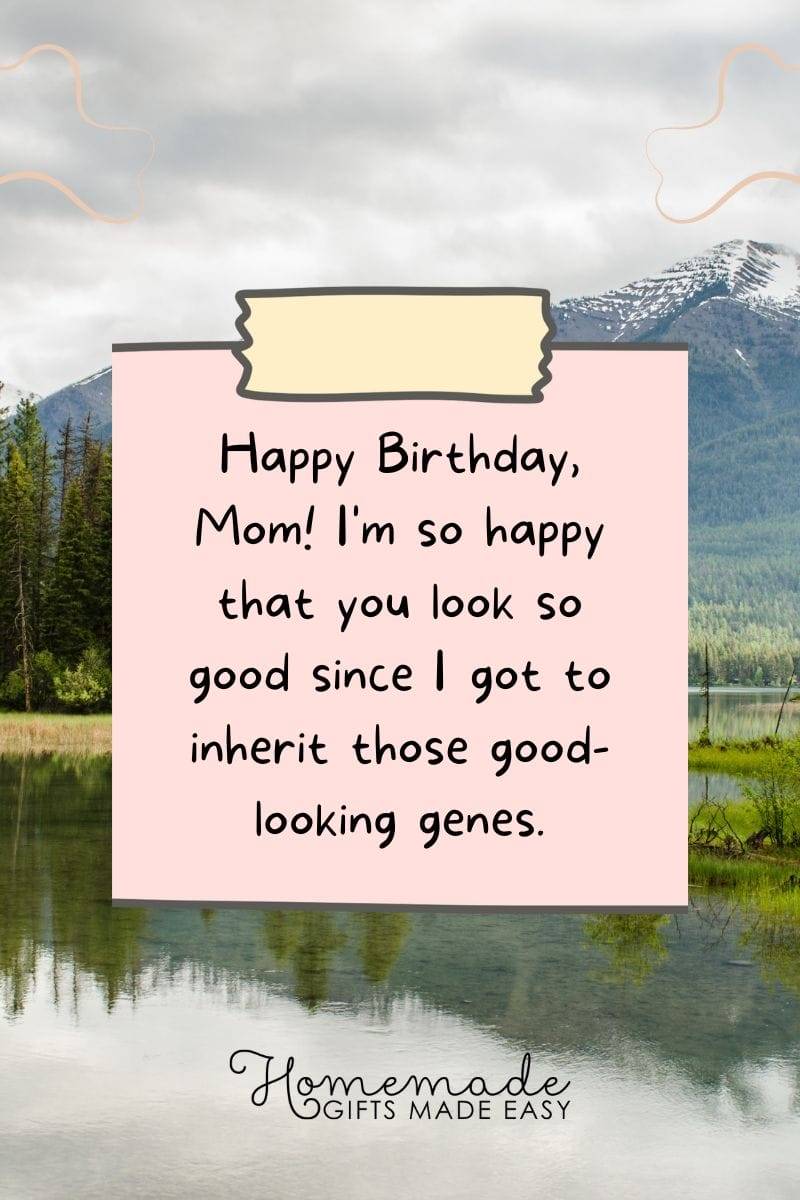 Happy Birthday Mom' Wishes, Quotes