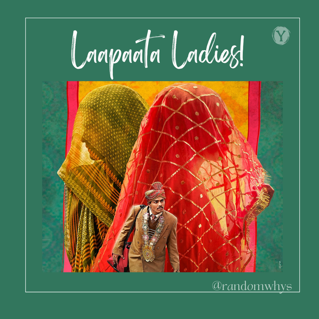 Laapataa Ladies: A Look Beyond the Veil