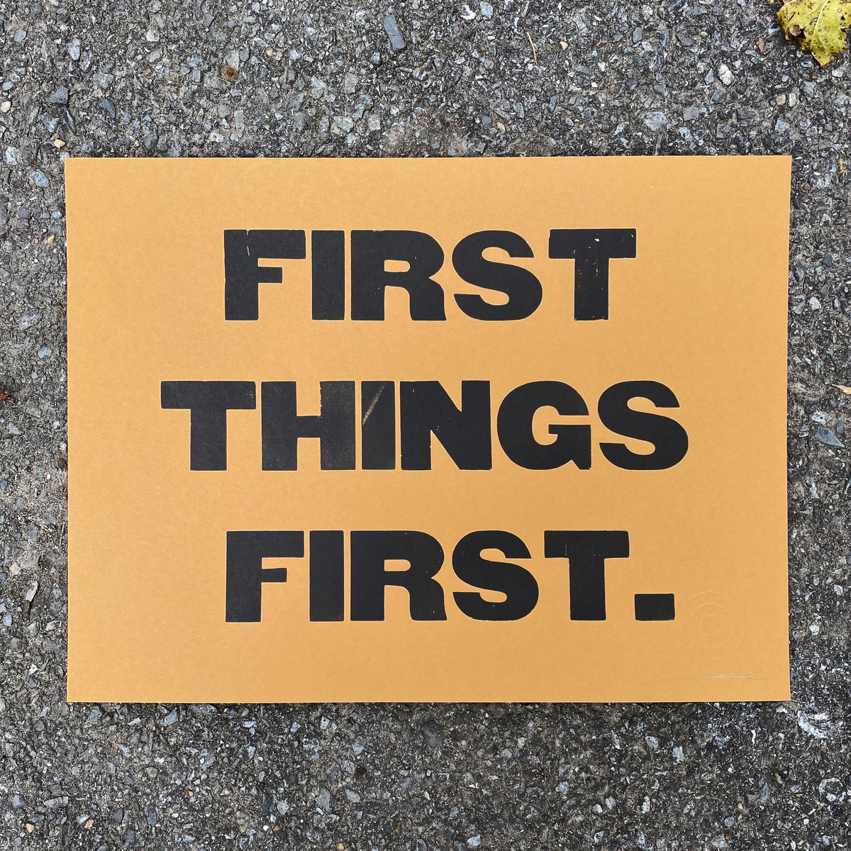 FIRST THINGS FIRST