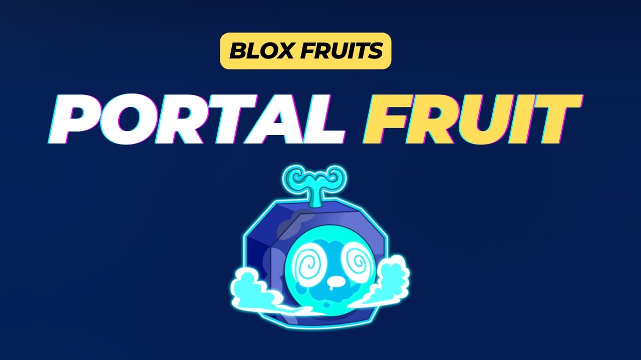 How to Get Portal Fruit in Blox Fruits
