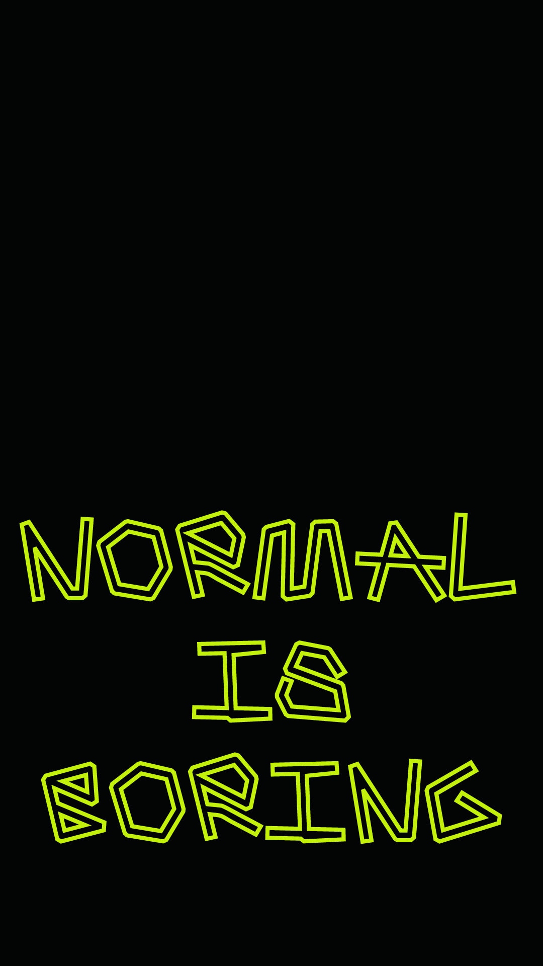 Normal is Boring iPhone Wallpaper Black