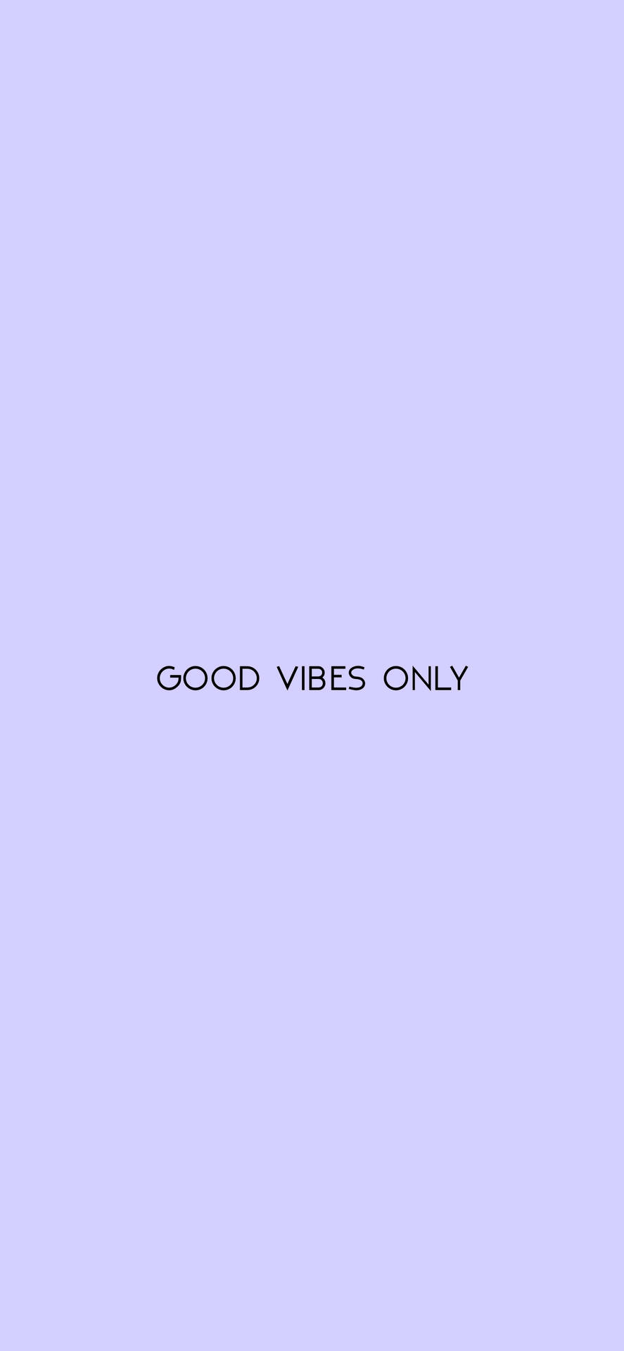 inspiring Good Vibes Only Sign On A