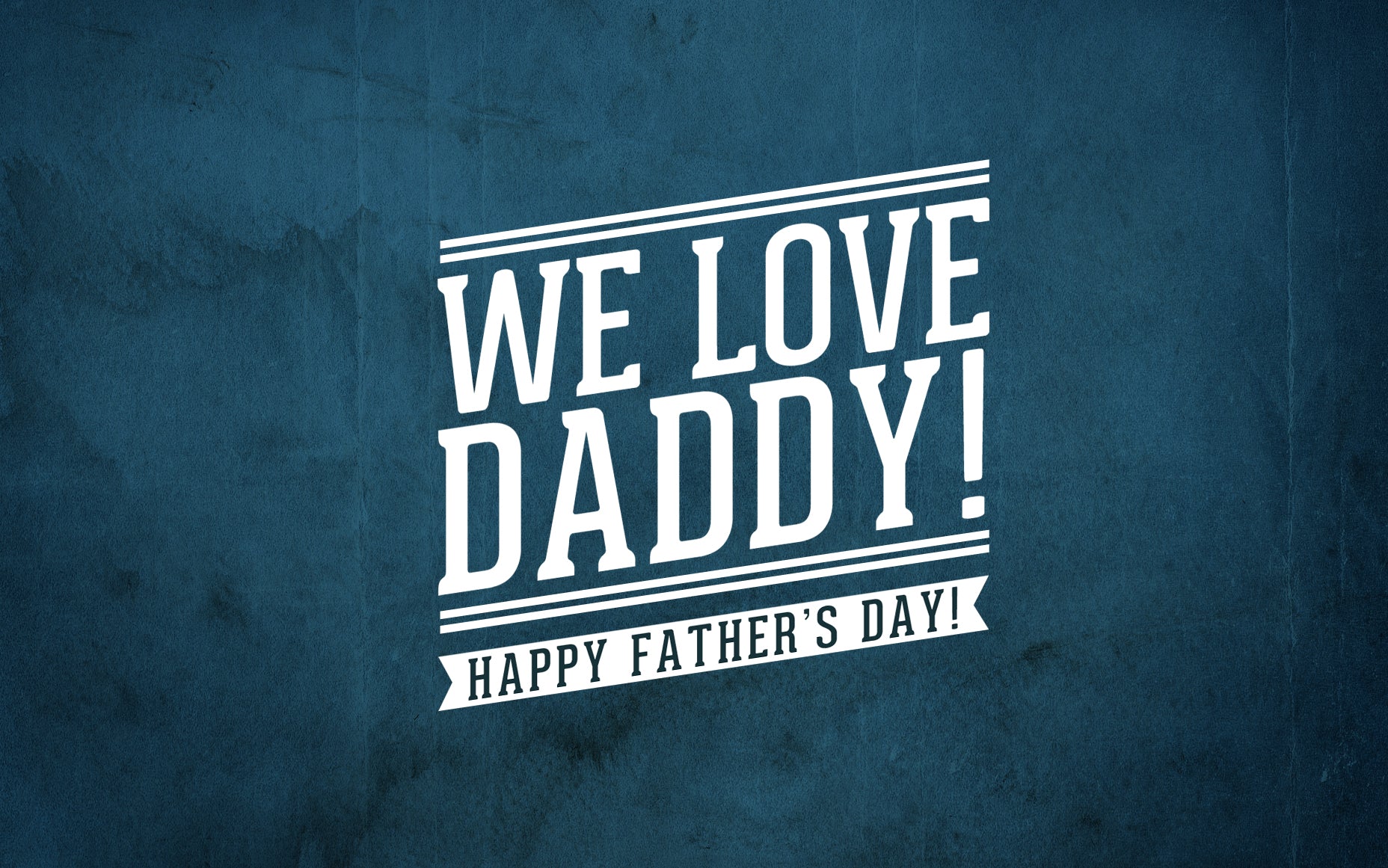 Free Father's Day Wallpaper Surprises