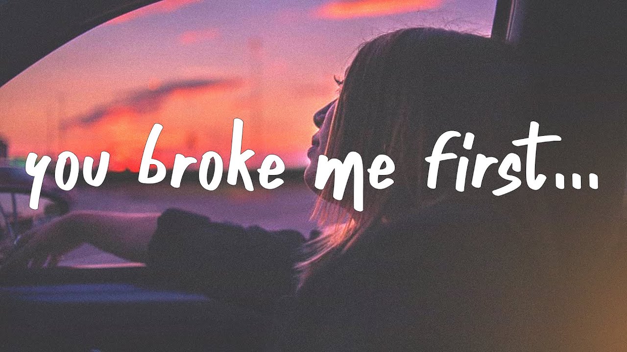 Tate McRae broke me first Lyrics
