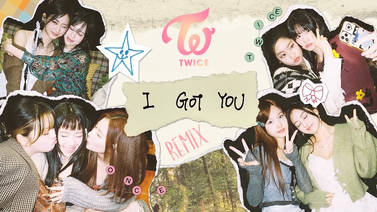 TWICE GOT YOU 'remix'