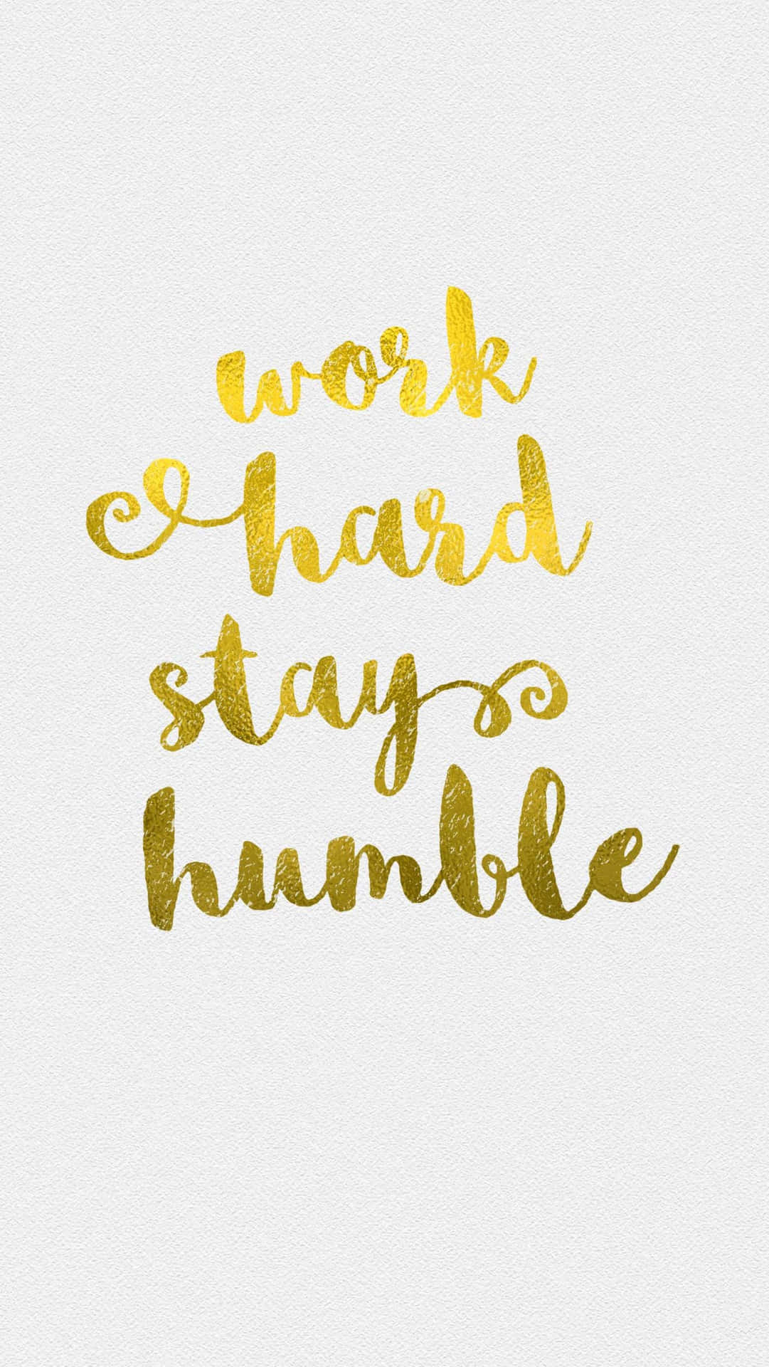 Stay humble, stay kind. Wallpaper