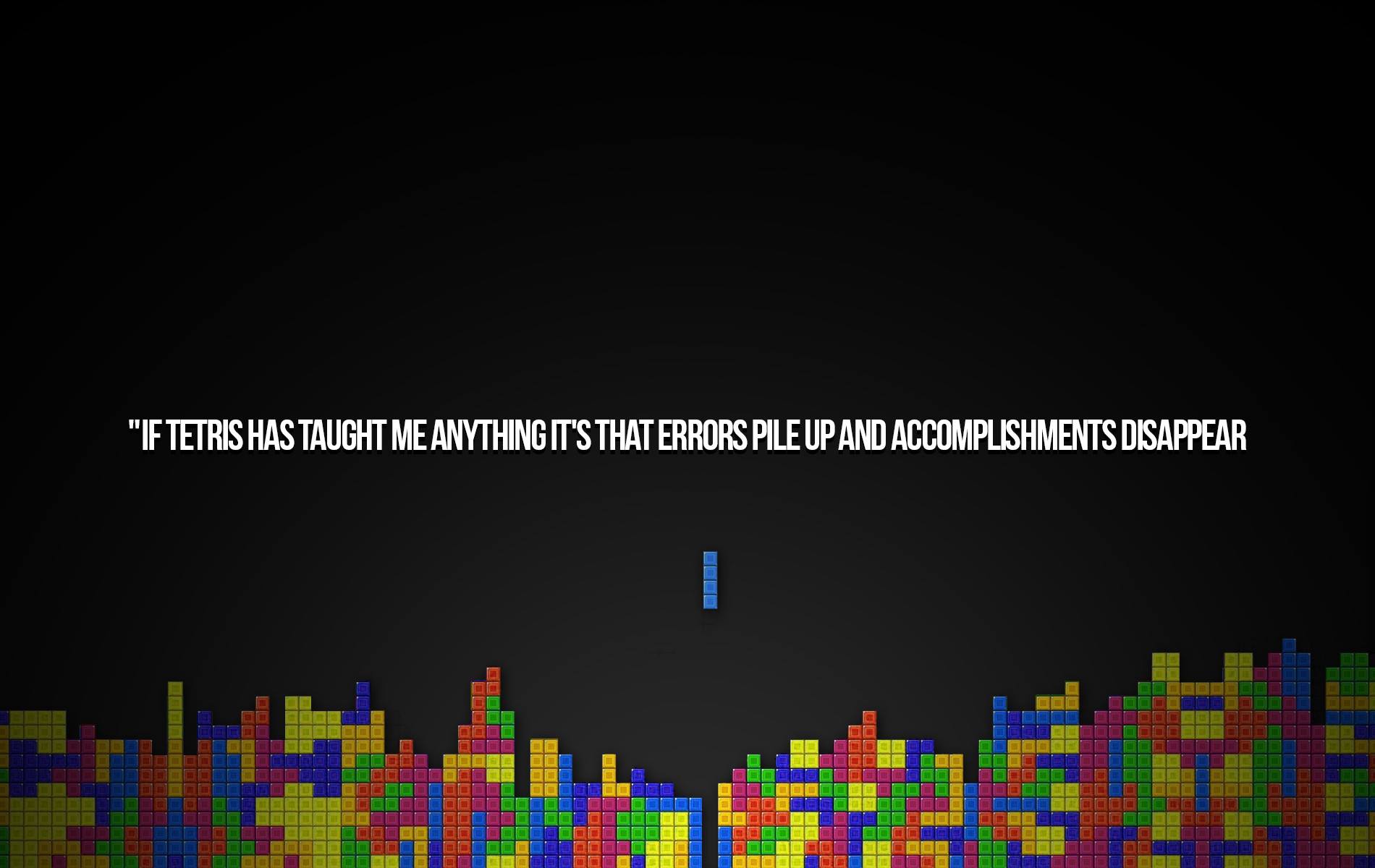 Life, explained like Tetris. 1900x1200