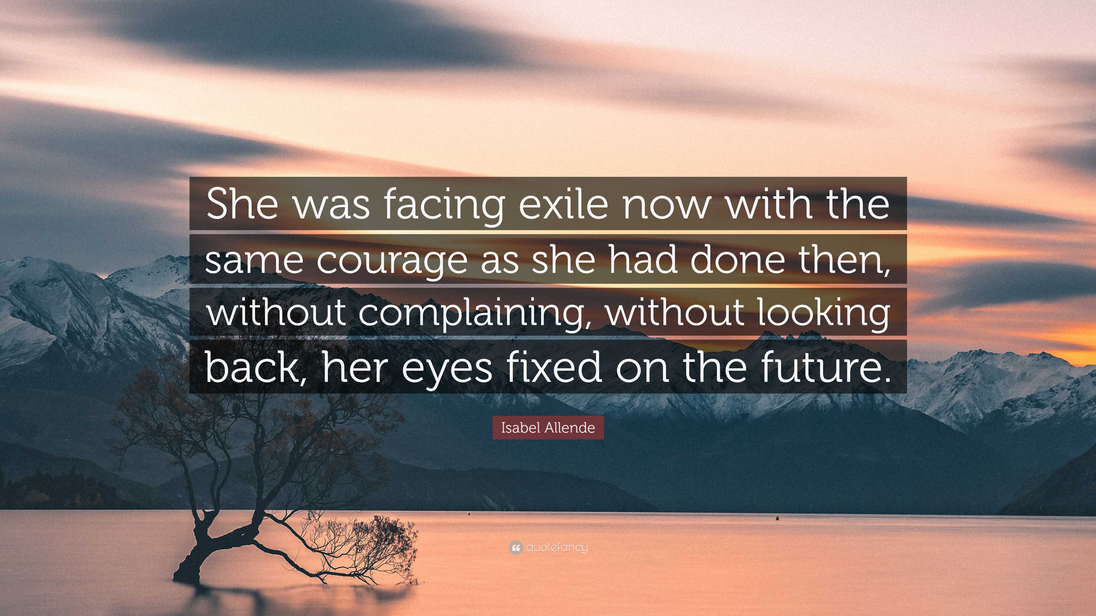 Isabel Allende Quote: “She was facing