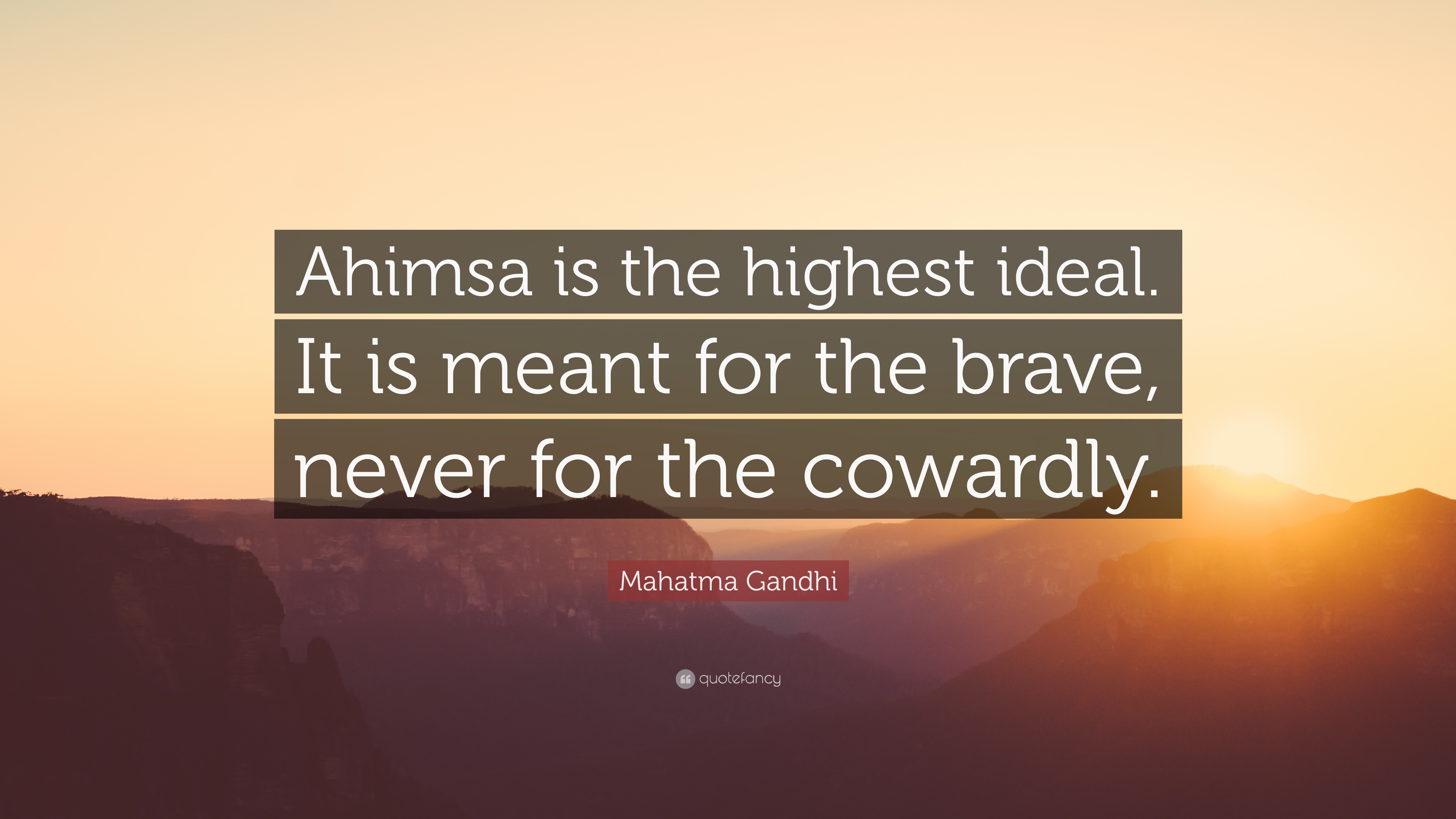 Mahatma Gandhi Quote: “Ahimsa is