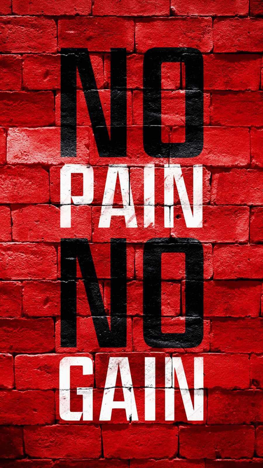 Quote No Pain No Gain 4K iPhone Wallpaper