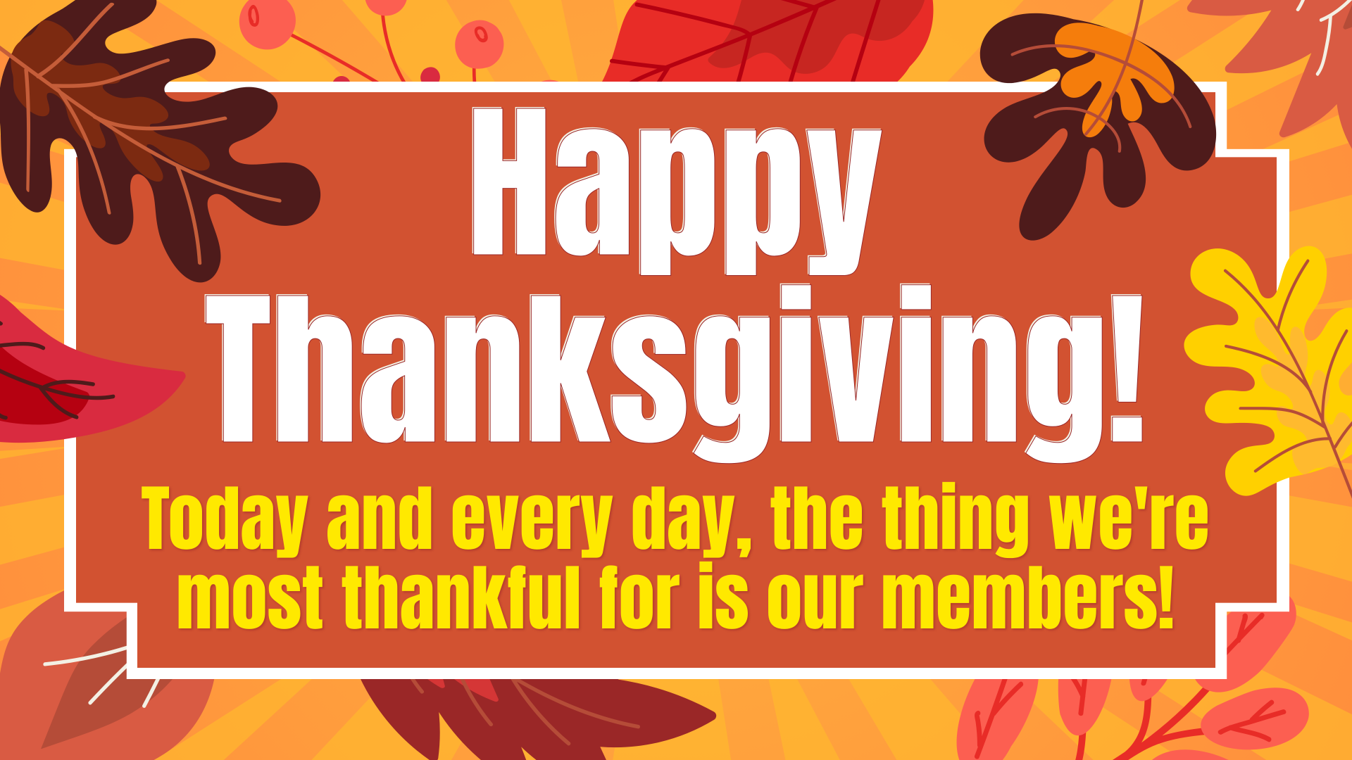 Happy Thanksgiving! Today and everyday