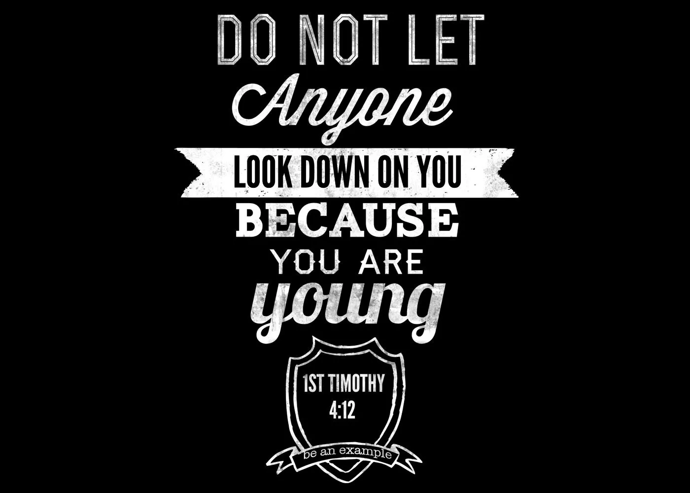 Timothy 4:12 And Faith