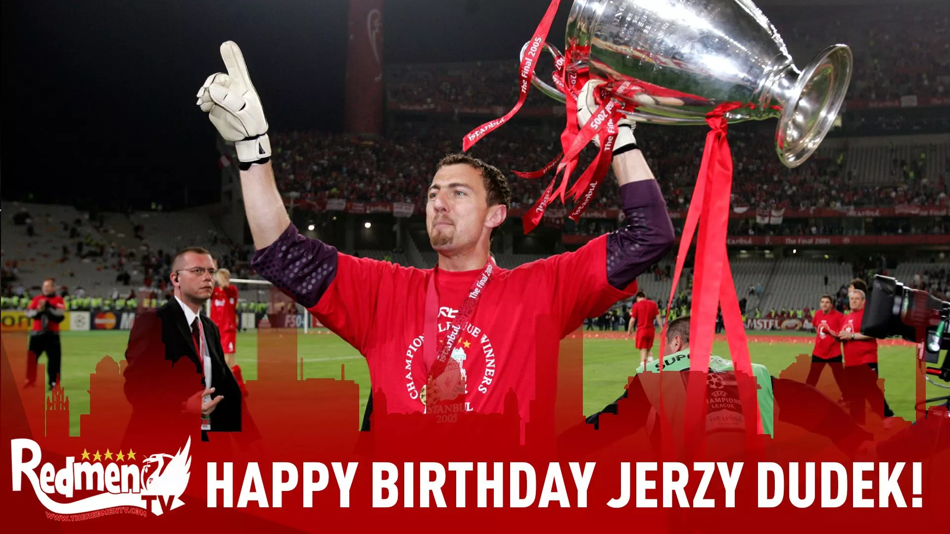 Happy Birthday Jerzy Dudek! Redmen TV
