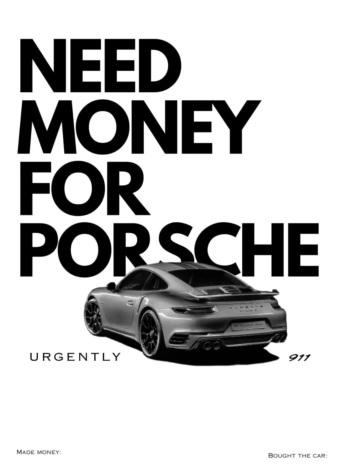 Need money for porsche